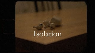 Isolation